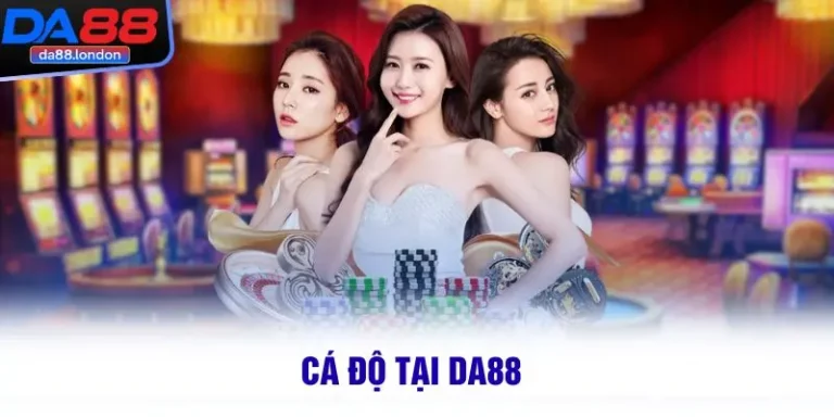Cá độ tại DA88 đa dạng